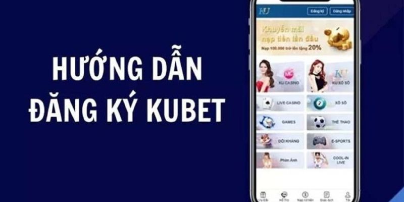 Có ngay tài khoản chính chủ khi đăng ký Kubet